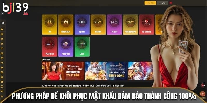 Hướng dẫn lấy lại mật khẩu Bj39