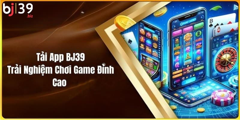 Ứng dụng BJ39