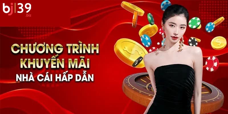 Khuyến mãi BJ39