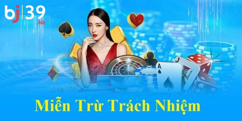 Giới thiệu về miễn trừ trách nhiệm BJ39